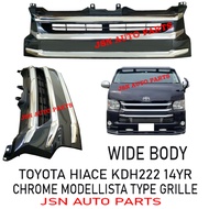 J121S02 CHROME GRILLE SALONG KDH222 14YR (WIDE BODY) MODELLISTA TYPE VAN HIACE