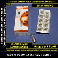 Brake Light Bulb SUZUKI APV 2004-2007 Osram P21W 12V 7506 Rear Combination Light Bulb - Stop