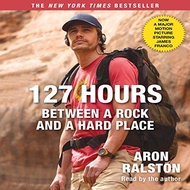 (Audible and ebooks in CD’s) 127 Hours: Between a Rock and a Hard Place