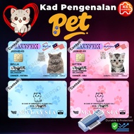 [Siap dlm 1 Hari] Kad PVC IC Binatang Kesayangan Pet, IC Kucing Cat, Anjing Dog, lain (Kad Pengenala