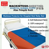 Mackintosh Sheeting/Hospital Rubber Sheeting/Mattress Protector/Alas Pelapik Katil
