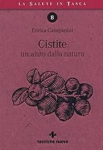 Cistite. Un aiuto dalla natura (La salute in tasca)