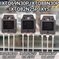 IXTQ69N30P IXTQ88N30P IXTQ82N25P IXYS LARGE CHIP 82N25 88N30 69N30 69A 82A 88A 250V 300V MOSFET