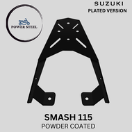Suzuki Smash 115 Top box bracket / POWER STEEL  / Motorcycle Accessories /Heavy duty Lifetime Warran