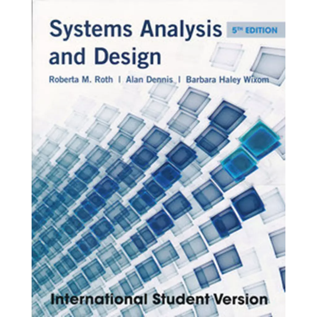 Systems Analysis and Design : International Student Version 5ED (P)