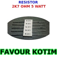 2K7 OHM 5 WATT 5 PERCENT R 5W FVKOTIM CHALK RESISTOR