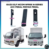 ISUZU HICOM NKR NQR NLR NPR PRO NPR66 NQR N-SERIES ACC PEDAL MINYAK PEDAL LORRY LORI TRUCK