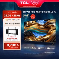 [ SALE 25 - 29/6 Voucher 12% - TẶNG 20 ĐƠN ĐẦU TIÊN KHUNG TREO TV ]Google Tivi TCL 4K 55inch 55P755 
