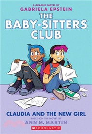 #9 Claudia and the New Girl (The Baby-Sitters Club Graphix)