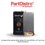 LCD COMPATIBLE OPPO A74 4G/A95 4G/A96 5G/F19/F19S/F21 PRO/RENO 6 LITE/RENO 7 LITE/RENO 8 LITE/RENO 7