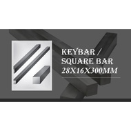 28MM X16MM X300MM Standard MM size Machine Keyway (KEYBAR) Square bar KEY BAR
