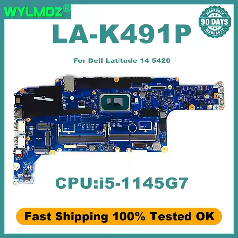 LA-K491P Motherboard for Dell Latitude 14 5420 Laptop Mainboard with Intel Core i5 i7-11th Gen Proce