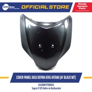 64500KYZ900ZA - Cover Panel Dasi Depan Atas Hitam (Cover Front Top, AF Black MT) - HONDA Supra X 125