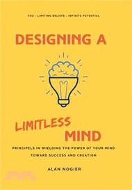 Designing a Limitless Mind