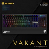 NK-30 GAMING KEYBORD เกมส์มิ่งคีย์บอร์ด Rubber dome switch NUBWO Vakant NK-30