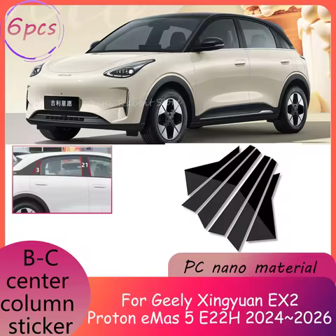 For Geely Xingyuan EX2 Proton eMas 5 E22H 2024~2026 2025 Car B-C pillar Decal Column Sticker Anti-sc