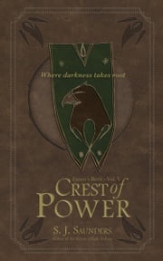 Crest of Power S.J. Saunders