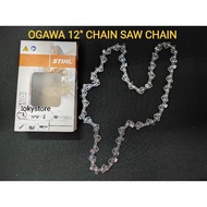 OGAWA 12" Chainsaw Chain(STIHL)