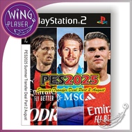 PS2 Game - PES2025 Summer Transfer Deal Part 2 August