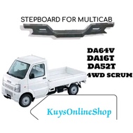 STEPBOARD FOR MULTICAB DA16T DA64V DA63T DA52T DA64W 4WD SCRUM(WITH FREEBIES) (FREE BRACKET)