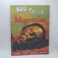 S Second Hand: 100 Facts: Mummies : Miles Kelly (Knowledge Book)