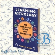 Learning Astrology: An Astrology Book for Beginners Damian Sharp