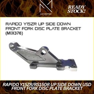 RAPIDO Y15ZR/RS150R UP SIDE DOWN USD FRONT FORK DISC PLATE BRACKET