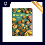 Breaking Bao: 88 Bakes and Snacks from Asia and Beyond | Cookbook
