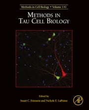 Methods in Tau Cell Biology Stuart Feinstein
