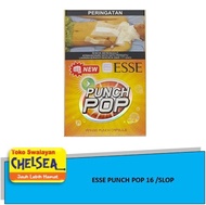 (Terbaru !) Esse Punch Pop 16 /Slop