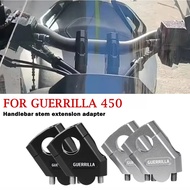 For Lift Handle Booster Motorcycle Accessories Handlebar Riser Extension Adapter GUERRILLA 450 guerr