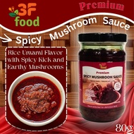 3F Food Premium Spicy Mushroom Sauce 200g