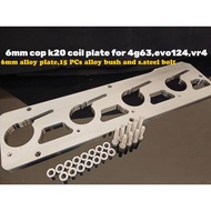 Cop k20 coil plate for 4g63,evo123,vr4(6mm tebal)