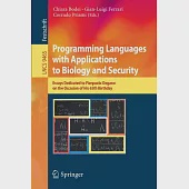 Programming Languages With Applications to Biology and Security: Essays Dedicated to Pierpaolo Degano on the Occasion of His 65t