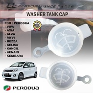 Washer Tank Cap for Perodua Viva Kelisa Kenari Myvi Alza Axia Bezza Kancil Kembara Penutup Tangki Ai