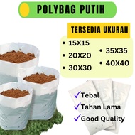 ( 1/2 kg) Polybag Polibag Polibek Putih  Tebal 15x15 20x20 30x30 35x35 40x40/ Polybag plastik termur