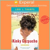 Kinky Gazpacho - Life, Love & Spain by Lori L. Tharps (US edition, paperback)