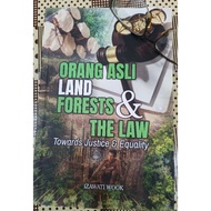 Orang Asli Land Forests & Law: Towards Justice & Equity | Izawati Wook