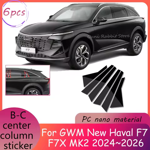 For GWM New Haval F7 F7X MK2 2024~2026 2025 Car Window B-C pillar Decal Column Sticker Anti-scratch 