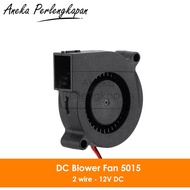 DC Blower Fan Cooling Fan/ Turbo Fan 5015 12V 2 pin