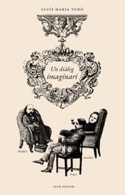 Un diàleg imaginari Lluís Maria Todó