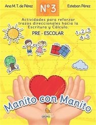 Manito a Manito 3: Aprendiendo Trazo, cáculo y lectura