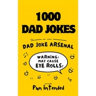 Ultimate Dad Joke Arsenal (1000 Pun-ishing Jokes) | eBook PDF