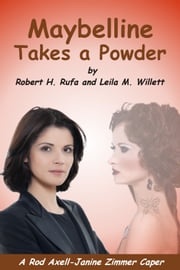 Maybelline Takes a Powder Robert H. Rufa