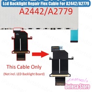 Lcd Backlight Repair Flex Cable For MacBook Pro A2442/A2779