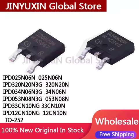 5Pcs IPD025N06N 025N06N IPD320N20N3G 320N20N IPD034N06N3G 34N06N IPD053N08N3G 053N08N IPD33CN10NG IP