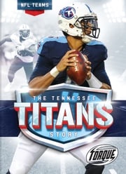 The Tennessee Titans Story Thomas K. Adamson