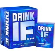 DRINK IF... Adult Drinking Party Game + After Dark Expansion Set - 800 Questions to get You Buzzed &