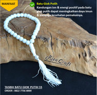 Tasbih 33 Butir Batu Akik Giok Putih ASLI Alam Natural