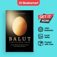 Balut: Fertilized Eggs and the Making of Culinary Capital in the Filipino Diaspora b | 9781474280327